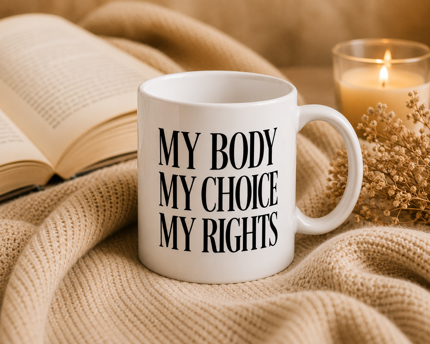 My Body My Choice My Right Mug